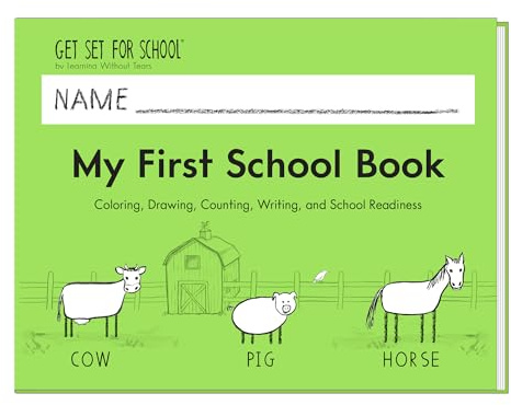 Learning Without Tears, My First School Book Student Activity Workbook, Get Set for School Program - Pre-K, TK, Ages 4+, Pre-Writing, Elementary School Readiness, School or Home Use