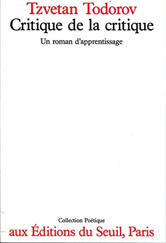 Critique de la critique. Un roman d'apprentissage