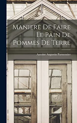 Maniere De Faire Le Pain De Pommes De Terre