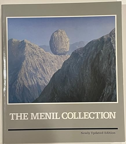 The Menil Collection: A Selection from the Paleolithic to the Modern Era