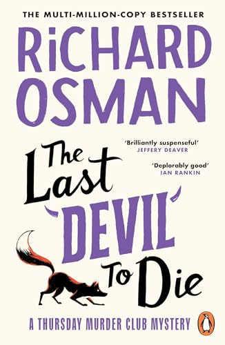 The Last Devil To Die: The fourth novel in the multi-million copy bestselling murder mystery series: 4 (The Thursday Murder Club, 4)