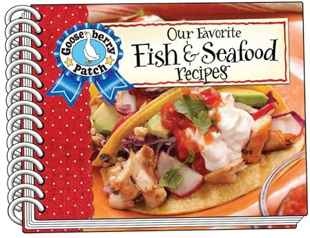Our Favorite Fish & Seafood Recipes Cookbook (Our Favorite Recipes Collection)
