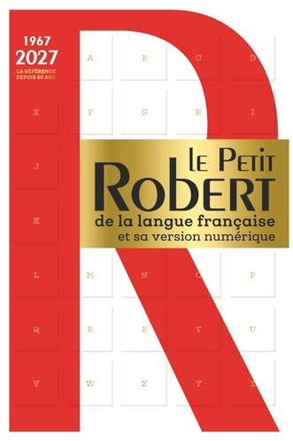 Le Petit Robert de la langue française et sa version numérique - 2027
