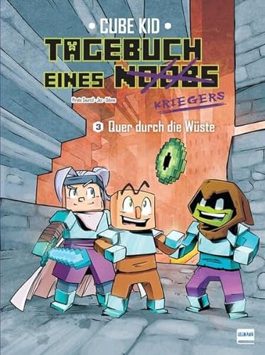 Tagebuch eines Noobs Kriegers – Der Comic Bd. 3 - Quer durch die Wüste: Ein inoffizielles Comic-Abenteuer für Minecrafter