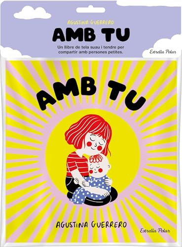 Amb tu. Llibre de tela (Llibres de roba)