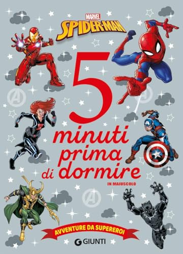 Avventure da supereroi Spider-Man. 5 minuti prima di dormire. In maiuscolo. Ediz. a colori