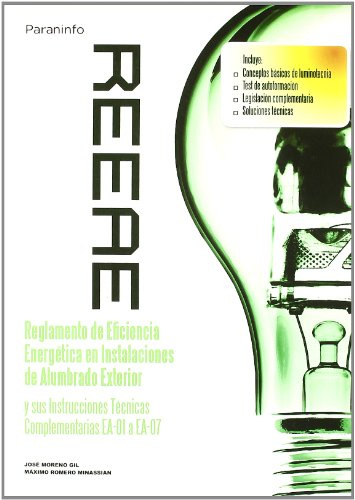 REEAE. Reglamento de eficiencia energética en instalaciones alumbrado exterior (Electricidad y Electrónica)