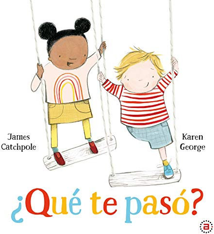 ¿Qué te pasó: 3 (Akal Infantil)
