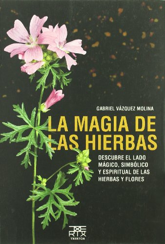 La magia de las hierbas: 5 (Sokoa)