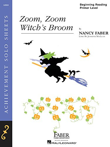 Zoom, Zoom, Witch's Broom: Beginning Reading-Primer Level Piano Solo