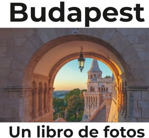 Budapest: Un libro de fotos