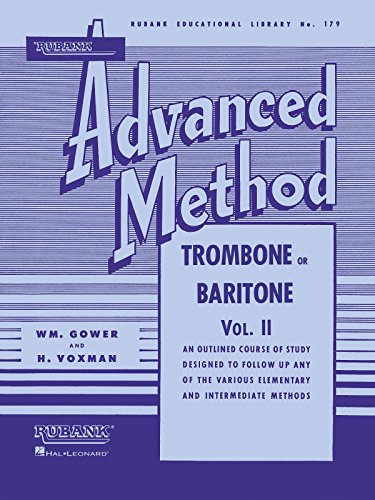 Rubank Advanced Method: Trombone or Baritone, Vol. II: 2 (Rubank Educational Library): 179