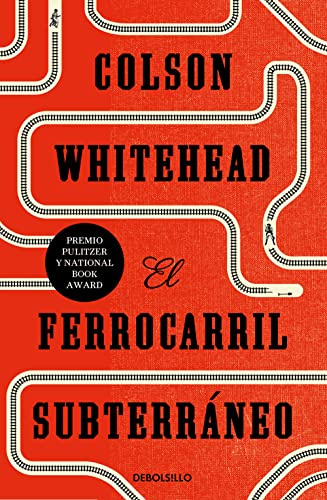 El ferrocarril subterráneo (Best Seller)