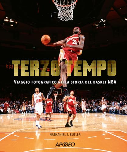 Terzo tempo. Viaggio fotografico nella storia del basket NBA