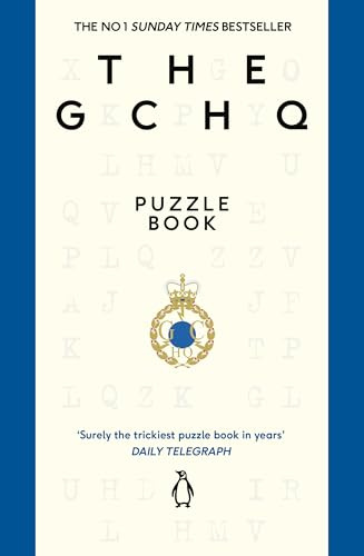 The GCHQ Puzzle Book: Perfect for anyone who likes a good headscratcher