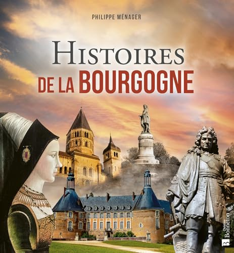 Histoires de la Bourgogne