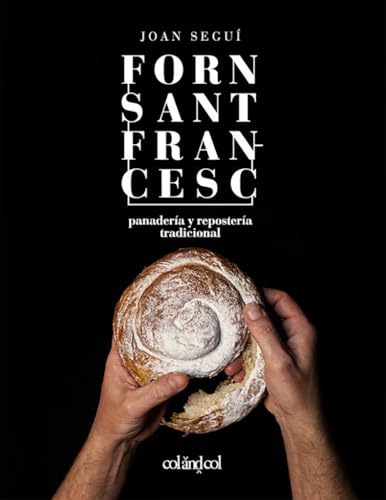 Forn Sant Francesc. Panadería y repostería tradicional (2) (Cocina de autor)