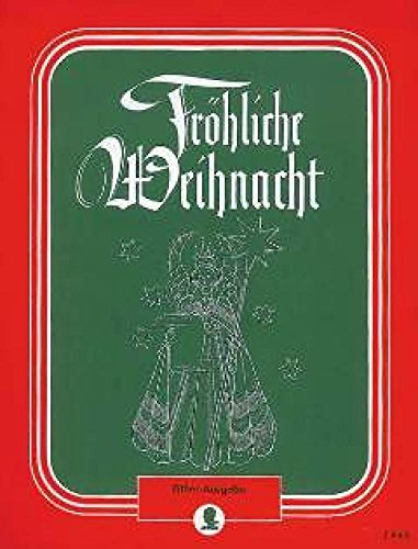 Fröhliche Weihnacht: Ein Weihnachtslieder-Album. Zither.