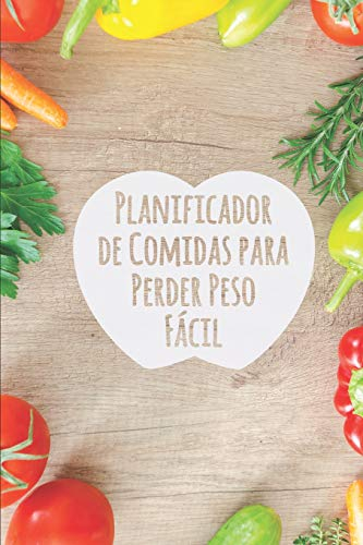 Planificador de Comidas para Perder Peso Fácil: Conviértete en quien quieres ser | Fácil de llevar el Rastreador Diario de Alimentos | Diario de ... comidas y llevar un registro de lo que comes