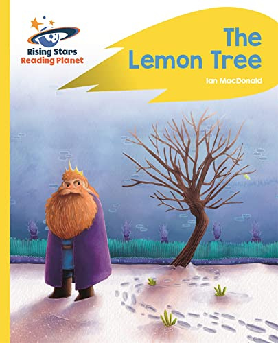 Reading Planet - The Lemon Tree - Yellow Plus: Rocket Phonics (Rising Stars Reading Planet)