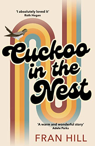 Cuckoo in the Nest: as featured on BBC Radio 4 Woman’s Hour (Jackie Chadwick, 1)