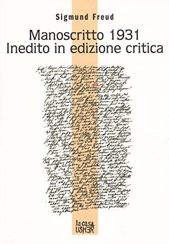 Manoscritto 1931 inedito in edizione critica. Testo tedesco a fronte