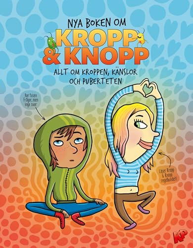 Nya boken om Kropp & knopp : Allt om kroppen, känslor och puberteten