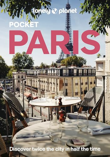 Lonely Planet Pocket Paris: 2026 - 2027 Travel Guide | Discover Twice the City in Half the Time | Top Sights | Maps & Walking Tours | Covers Eiffel ... Louvre and more (Pocket Guide)