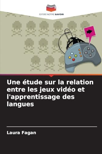 Une étude sur la relation entre les jeux vidéo et l'apprentissage des langues