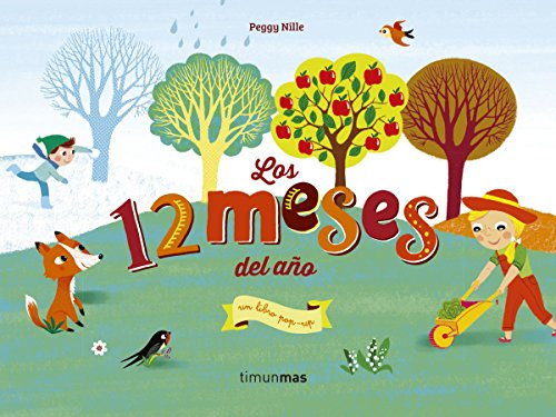 Los 12 meses del año. Un libro pop-up (Libros con solapas y lengüetas)