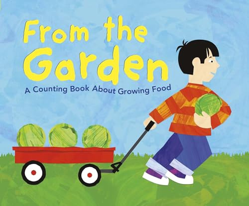 Know Your Numbers: From the Garden: A Counting Book About Growing Food