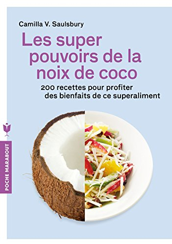 Les super pouvoirs de la noix de coco