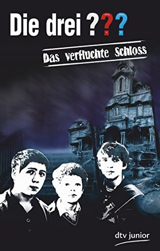 Die drei ??? - Das verfluchte Schloss: Erzählt von Sophie Matuschka – Nach dem Drehbuch von Philip LaZebnik/Aaron Mendelsohn (dtv Fortsetzungsnummer 87)