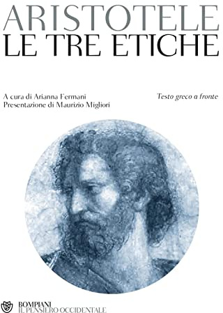 Le tre etiche. Testo greco a fronte