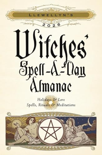 Llewellyn's 2026 Witches' Spell-A-Day Almanac (Llewellyn's 2026 Calendars, Almanacs & Datebooks, 17)