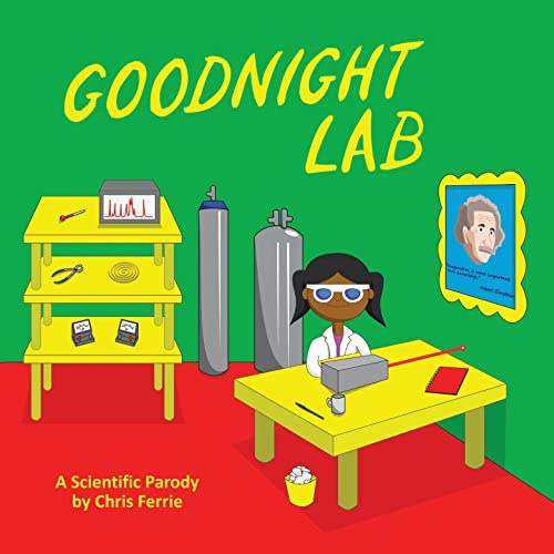 Goodnight Lab: A Scientific Parody: 1 (Baby University)