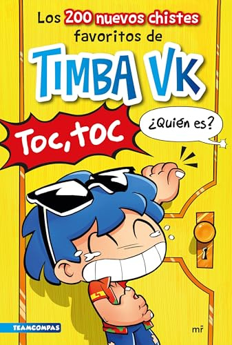 Los 200 nuevos chistes favoritos de Timba Vk: 2 (Universo Compas)