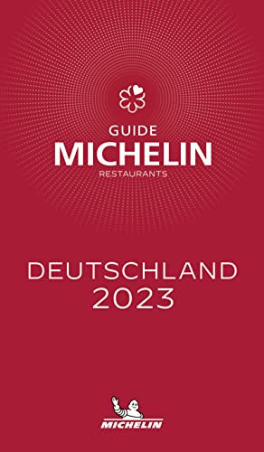 Michelin Deutschland 2023: Restaurants (MICHELIN Hotelführer)