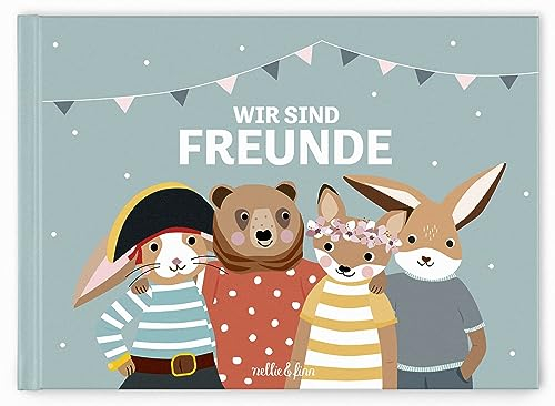 Wir sind Freunde: Ein Freundebuch für Kinder im Kindergarten und in der Grundschule. Ein Freundschaftsbuch für Mädchen und Jungen zum Malen und Schreiben. Schulfreundebuch zum Ausfüllen.