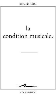 La Condition Musicale (Encre Marine)