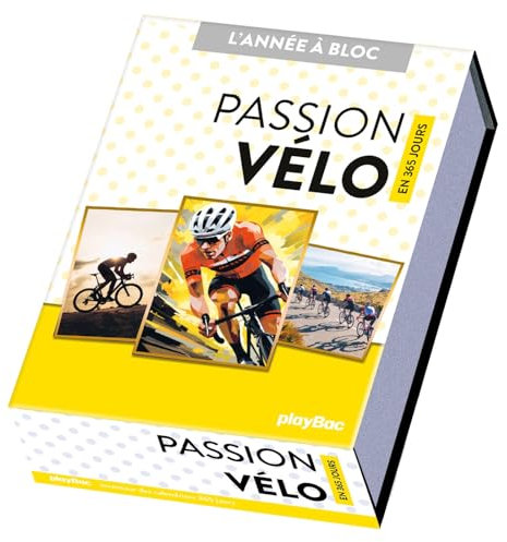 Calendrier Passion Vélo en 365 jours - L'ANNÉE À BLOC