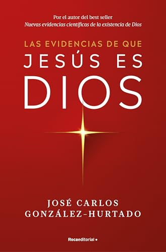 Las evidencias de que Jesús es Dios (No ficción)