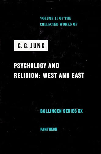 Collected Works of C. G. Jung, Volume 11: Psychology and Religion: West and East: 70