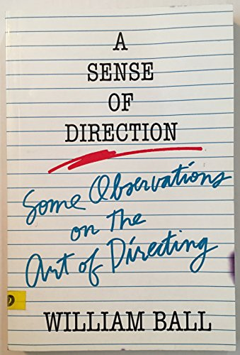 A Sense of Direction: Some Observations on the Art of Directing