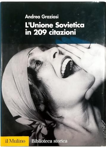 L'Unione Sovietica in 209 citazioni.