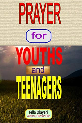 PRAYER for YOUTHS and TEENAGERS: 3 (Christian Childrens Books)