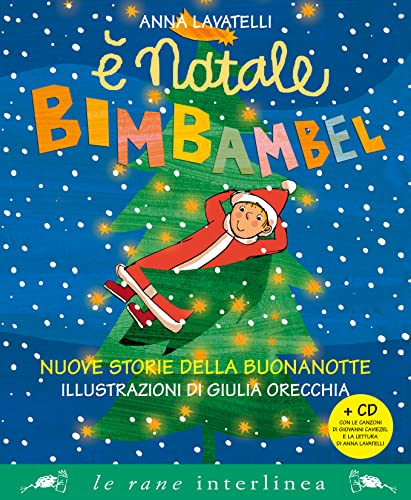 È Natale Bimbambel. Nuove storie della buonanotte. Ediz. a colori. Con CD Audio