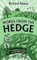 Words from the Hedge: A Hedgelayer’s View of the Countryside