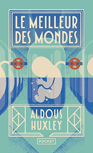 Le meilleur des mondes: Roman