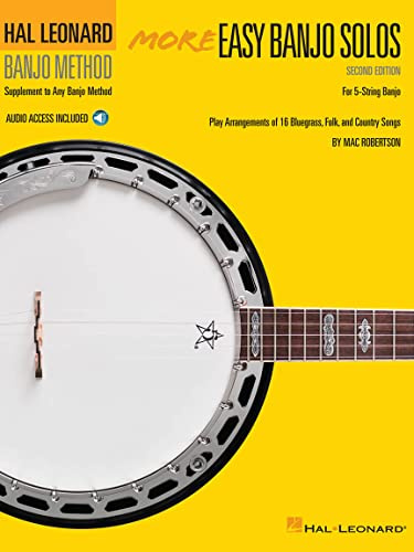 More Easy Banjo Solos: For 5-String Banjo: Play Arrangements of 16 Bluegrass, Folk, and Country Songs
